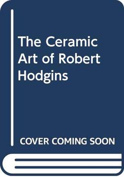 portada Ceramic art of Robert Hodgins [Hardcover] van Wyk, Retief.
