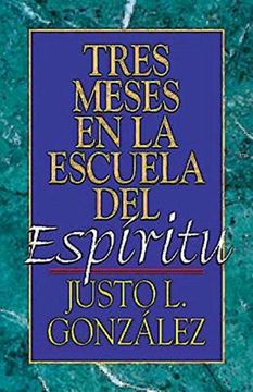 portada Tres Meses en la Escuela del Espíritu (in Spanish)