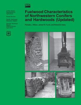 portada Fuelwood Characteristics of Northwestern Conifers and Hardwoods (Updated) (in English)