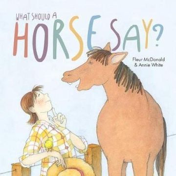 portada What Should a Horse Say? (en Inglés)