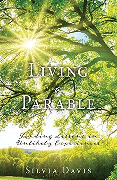 portada Living a Parable: Finding Lessons in Unlikely Experiences (0) (en Inglés)