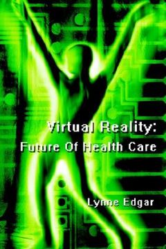 portada virtual reality: future of health care (in English)
