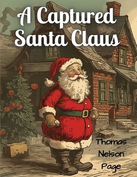 portada A Captured Santa Claus (in English)