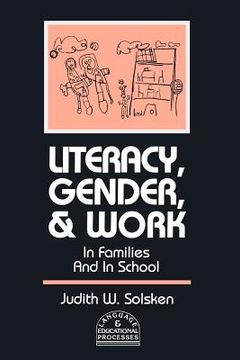 portada literacy, gender, and work: in families and in school (in English)
