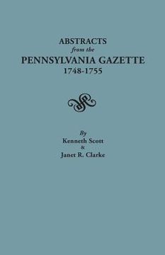 portada Abstracts from the Pennsylvania Gazette, 1748-1755