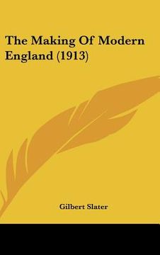 portada the making of modern england (1913) (en Inglés)