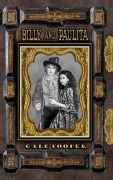 portada Billy and Paulita: The Saga of Billy the Kid, Paulita Maxwell, and the Santa Fe Ring (en Inglés)