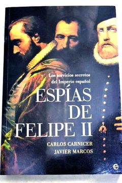 Espías de Felipe II - La Esfera de los Libros