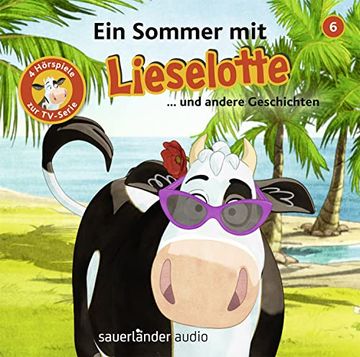 portada Ein Sommer mit Lieselotte: Vier Hörspiele - Folge 6 (Lieselotte Filmhörspiele, Band 6) (en Alemán)