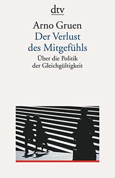 portada Der Verlust des Mitgefühls: Über die Politik der Gleichgültigkeit (in German)