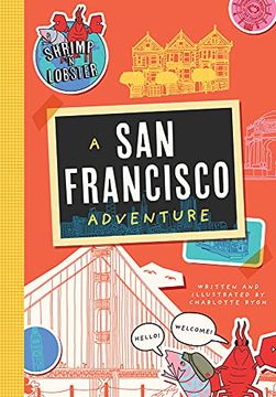 portada Shrimp ‘n Lobster: A san Francisco Adventure: Volume 1 (Shrimp 'N Lobster Adventures) (en Inglés)