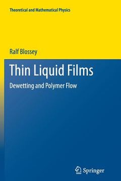 portada Thin Liquid Films: Dewetting and Polymer Flow (en Inglés)