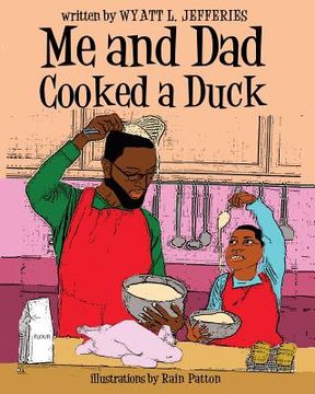 portada Me and Dad Cooked a Duck (en Inglés)