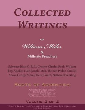 portada Collected Writings of William Miller & Millerite Preachers, Vol. 2 of 2: Roots of Adventism (in English)