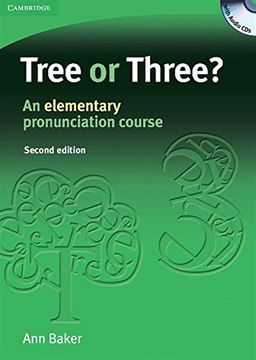 portada Tree or Three? Student's Book and Audio CD: An Elementary Pronunciation Course [With 3 CDs] (en Inglés)