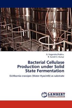 portada bacterial cellulase production under solid state fermentation (en Inglés)
