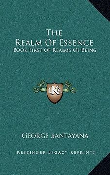 portada the realm of essence: book first of realms of being (en Inglés)