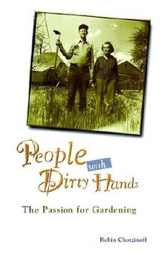 portada people with dirty hands: the passion for gardening