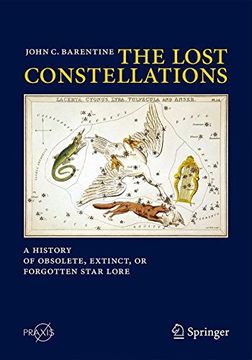 portada The Lost Constellations: A History of Obsolete, Extinct, or Forgotten Star Lore (Springer Praxis Books)