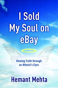 portada I Sold My Soul on eBay: Viewing Faith through an Atheist's Eyes (en Inglés)