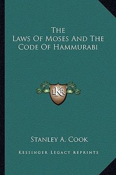 portada the laws of moses and the code of hammurabi (en Inglés)