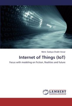 portada Internet of Things (IoT): Focus with modeling on Fiction, Realities and future