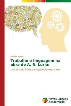 portada Trabalho e linguagem na obra de A. R. Luria:: Um estudo à luz da ontologia marxiana
