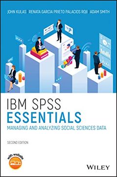 portada Ibm Spss Essentials: Managing and Analyzing Social Sciences Data (in English)