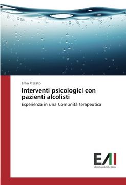 portada Interventi psicologici con pazienti alcolisti: Esperienza in una Comunità terapeutica (Italian Edition)
