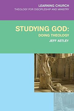 portada Studying God: Doing Theology (Learning Church) (en Inglés)