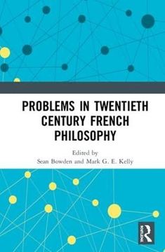 portada Problems in Twentieth Century French Philosophy (Angelaki: New Work in the Theoretical Humanities) 
