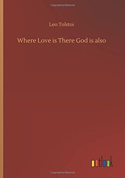 portada Where Love is There god is Also (en Inglés)