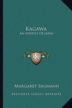 portada kagawa: an apostle of japan (in English)