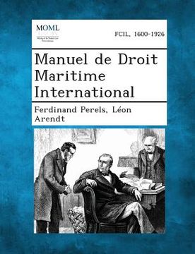 portada Manuel de Droit Maritime International (en Francés)