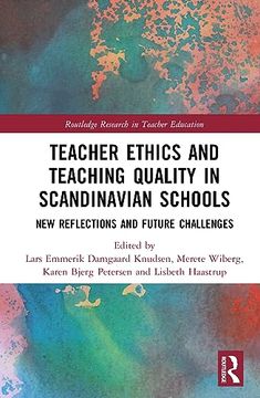 portada Teacher Ethics and Teaching Quality in Scandinavian Schools (en Inglés)