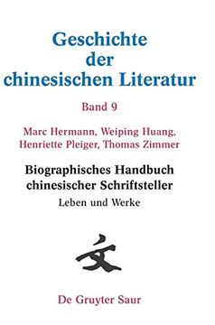 portada Biographisches Handbuch Chinesischer Schriftsteller: Leben und Werke (en Alemán)