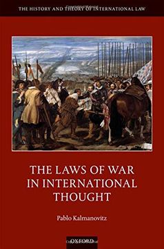 portada The Laws of war in International Thought (The History and Theory of International Law) (in English)