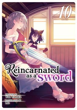 portada Reincarnated as a Sword (Light Novel) Vol. 10 