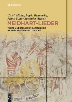 portada Neidhart-Lieder: Texte Und Melodien Sämtlicher Handschriften Und Drucke (in German)
