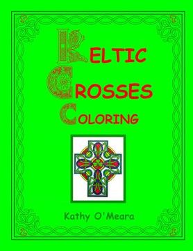 portada Keltic Crosses Coloring (en Inglés)