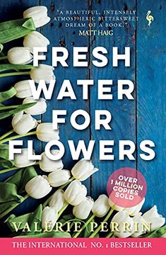 portada Fresh Water for Flowers: Over 1 Million Copies Sold (in English)