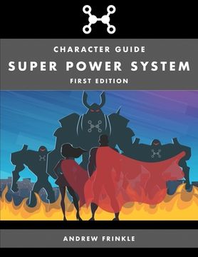portada Super Power System: Character Guide (en Inglés)