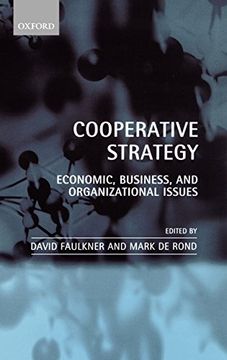 portada Cooperative Strategy: Economic, Business, and Organizational Issues (in English)