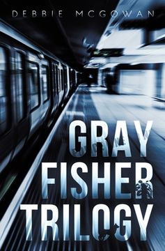 portada Gray Fisher Trilogy