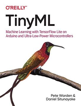 portada Tinyml: Machine Learning With Tensorflow Lite on Arduino and Ultra-Low-Power Microcontrollers (in English)