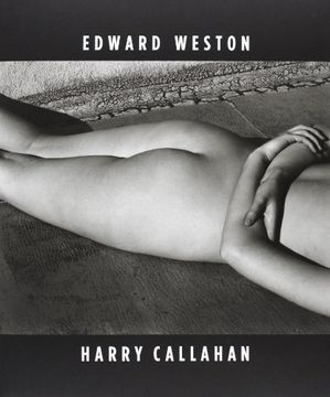 portada Edward Weston & Harry Callahan: He, She, it (en Inglés)