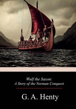 portada Wulf the Saxon: A Story of the Norman Conquest