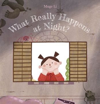 portada What Really Happens at Night? (en Inglés)