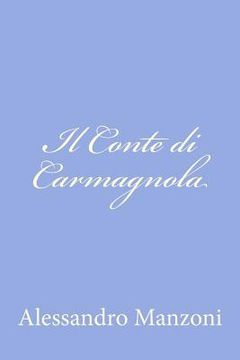 portada Il Conte di Carmagnola (en Italiano)