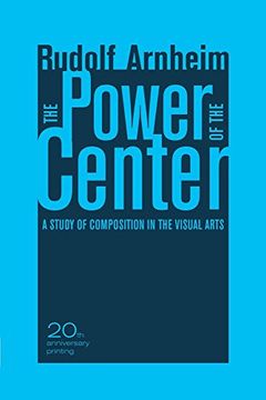 portada The Power of the Center: A Study of Composition in the Visual Arts, 20Th Anniversary Edition (en Inglés)